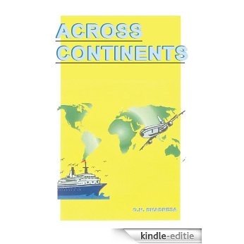 Across Continents (English Edition) [Kindle-editie] beoordelingen