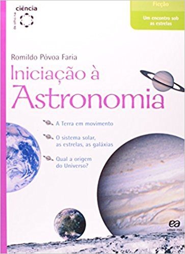 Iniciação à Astronomia. De Olho na Ciência