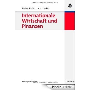 Internationale Wirtschaft und Finanzen [Kindle-editie]