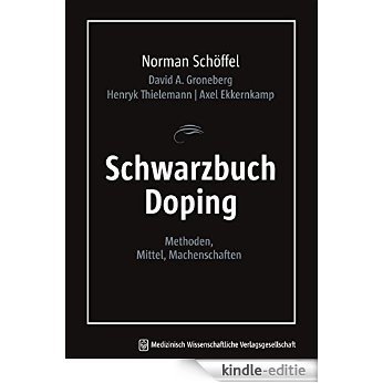 Schwarzbuch Doping: Methoden, Mittel, Machenschaften (German Edition) [Kindle-editie]