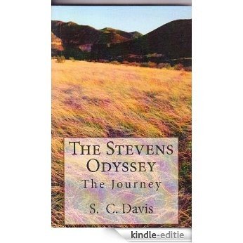 The Stevens Odyssey, {The Journey} (The Stevens Odyssey {The Journey} Book 2) (English Edition) [Kindle-editie]