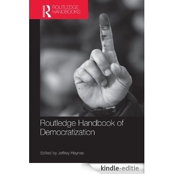 Routledge Handbook of Democratization [Kindle-editie]