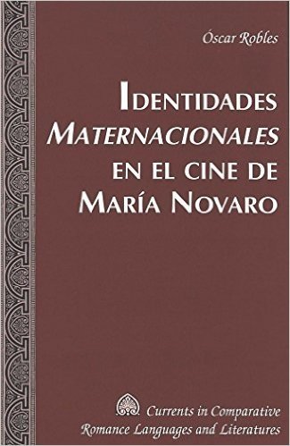 Identidades Maternacionales En El Cine de Maria Novaro