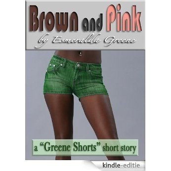 Brown and Pink (English Edition) [Kindle-editie]