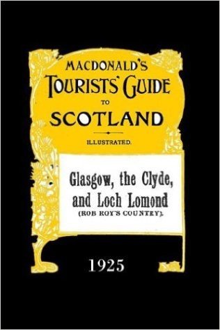 Glasgow, the Clyde and Loch Lomond: MacDonald's Tourists' Guide 1925 baixar