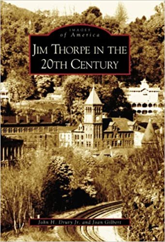 Jim Thorpe in the 20th Century (Images of America (Arcadia Publishing))