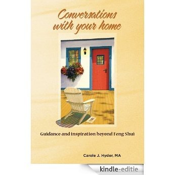 Conversations With Your Home: Guidance and inspiration beyond Feng Shui (English Edition) [Kindle-editie] beoordelingen