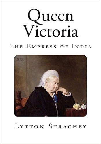 Queen Victoria: The Empress of India.