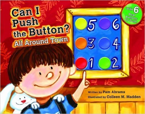 Can I Push the Button?: All Around Town