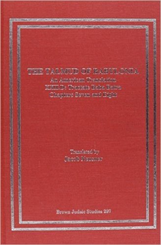 The Talmud of Babylonia: An American Translation XXII: Tractate Baba Batra, Vol. D