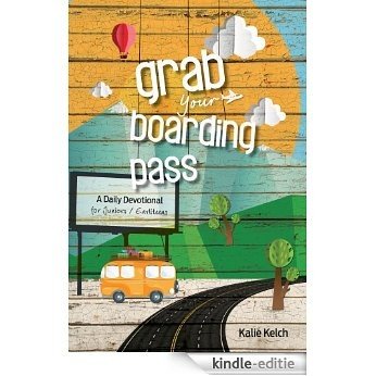 Grab Your Boarding Pass (English Edition) [Kindle-editie]