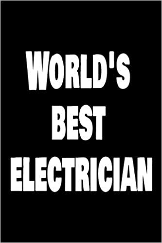 indir World&#39;s Best Electrician: Handyman Weekly and Monthly Planner, Academic Year July 2019 - June 2020: 12 Month Agenda - Calendar, Organizer, Notes, ... For Carpenters, Plumbers And Electricians