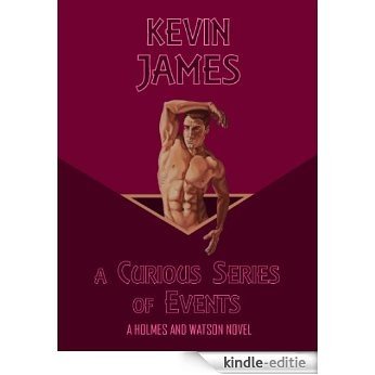 A Curious Series of Events (Holmes & Watson Book 1) (English Edition) [Kindle-editie]