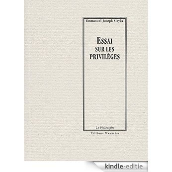 Essai sur les privilèges (Le Philosophe) [Kindle-editie] beoordelingen