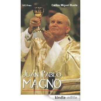 Juan Pablo Magno (Spanish Edition) [Kindle-editie]