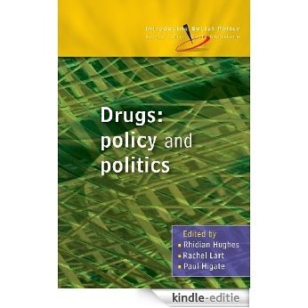 Drugs: Policy and Politics (Introducing Social Policy) [Kindle-editie] beoordelingen