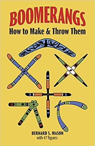 Boomerangs: How to Make Them and Throw Them
