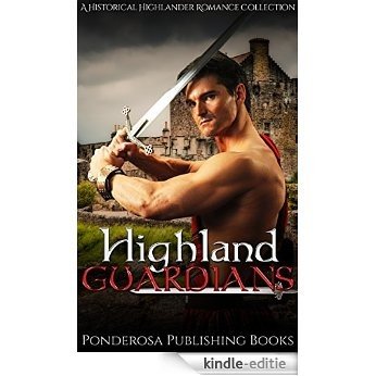 SCOTTISH ROMANCE: Historical Romance: Highland Guardians [Highlander Alpha Male Romance] (Fantasy Time Travel Romance Short Stories) (English Edition) [Kindle-editie] beoordelingen
