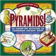 Pyramids: 50 Hands-On Activities to Experience Ancient Egypt