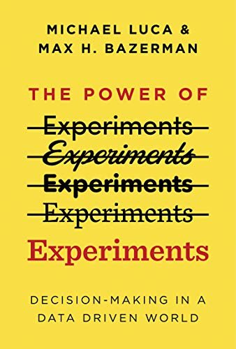 The Power of Experiments: Decision Making in a Data-Driven World (English Edition)
