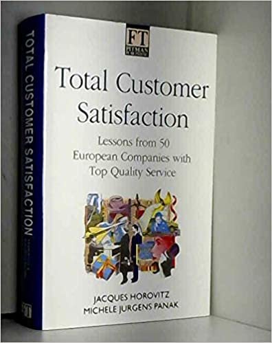 indir Total Customer Satisfaction: A Strategic Approach (Financial Times Series)