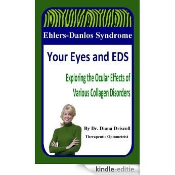 Ehlers-Danlos Syndrome: Your Eyes and EDS (English Edition) [Kindle-editie] beoordelingen