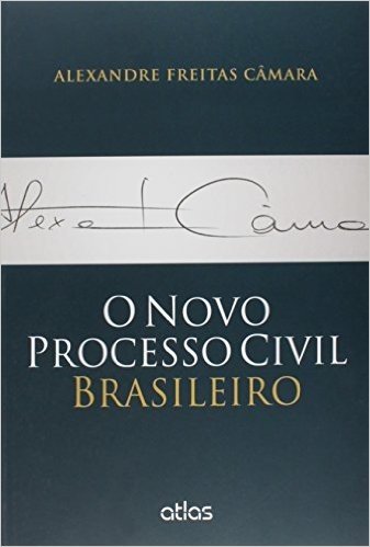 Novo Processo Civil Brasileiro, O