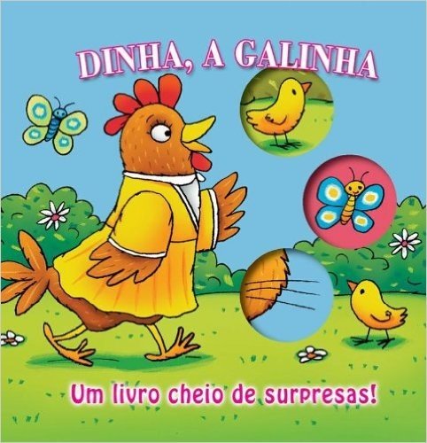 Dinha, A Galinha