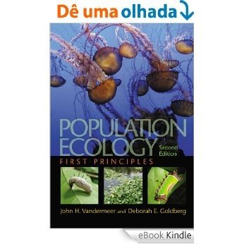 Population Ecology: First Principles [Print Replica] [eBook Kindle]