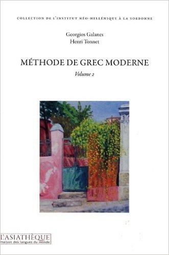 Méthode de grec moderne : Volume 2