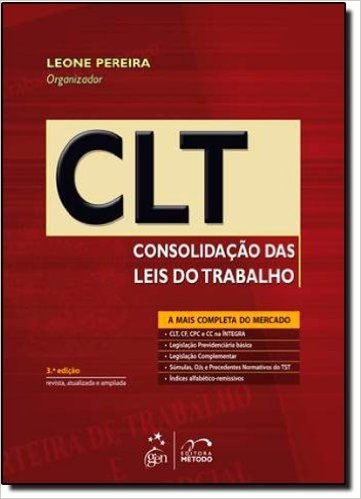 CLT. Consolidação das Leis do Trabalho