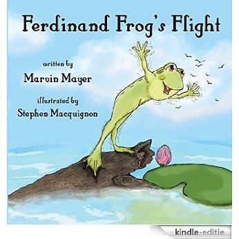 Ferdinand Frog's Flight (English Edition) [Kindle-editie]