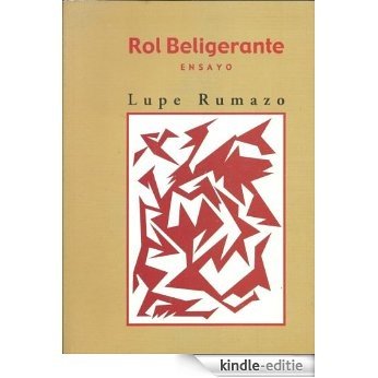 Rol beligerante (Spanish Edition) [Kindle-editie]