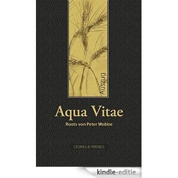 Aqua Vitae - Roots (German Edition) [Kindle-editie]