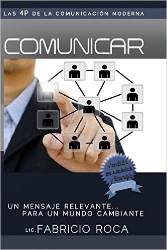 Comunicar: Las 4p de La Comunicacion Moderna