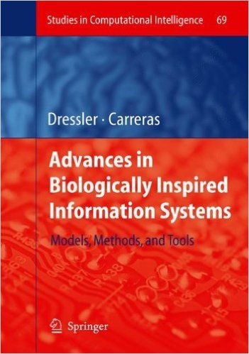 Advances in Biologically Inspired Information Systems: Models, Methods, and Tools