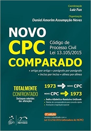 Novo CPC Comparado. Código de Processo Civil Lei 13.105/ 2015