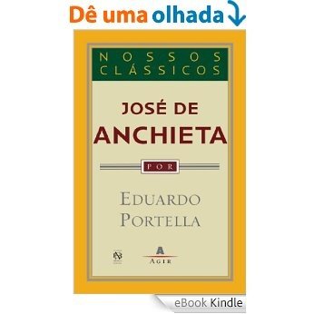 José de Anchieta (Nossos Clássicos) [eBook Kindle]