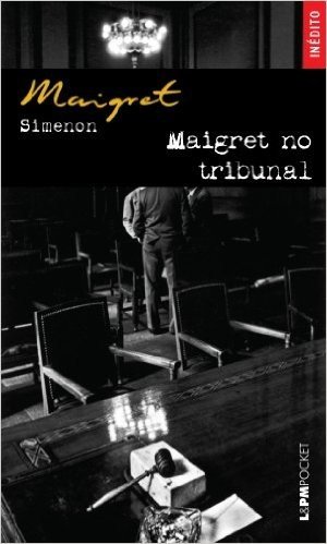 Maigret No Tribunal - Coleção L&PM Pocket
