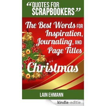 Quotes for Scrapbookers: Christmas (English Edition) [Kindle-editie]