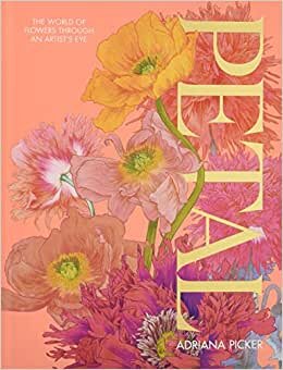 indir Petal: A World of Flowers Through the Artist&#39;s Eye