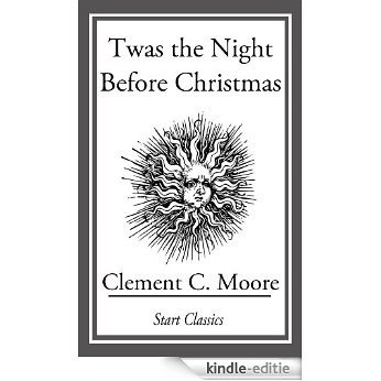 Twas the Night Before Christmas [Kindle-editie]