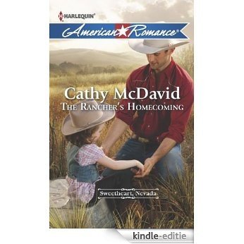 The Rancher's Homecoming (Sweetheart, Nevada) [Kindle-editie]