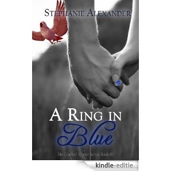 A Ring in Blue (The Cracked Slipper Series Book 3) (English Edition) [Kindle-editie]