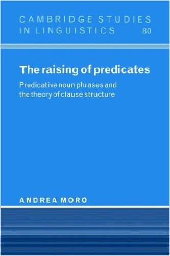 The Raising of Predicates: Predicative Noun Phrases and the Theory of Clause Structure baixar
