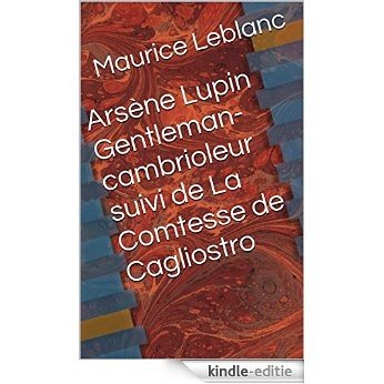 Arsène Lupin Gentleman-cambrioleur suivi de La Comtesse de Cagliostro (French Edition) [Kindle-editie] beoordelingen