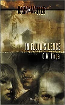 indir In Fluid Silence (Dark Matter (Novels Wizards of the Coast))