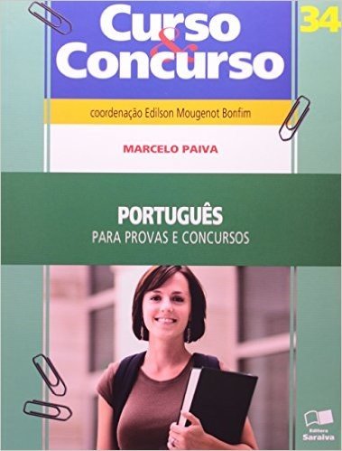 Curso e Concurso. Português Para Provas e Concursos - Volume 34