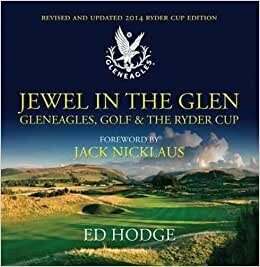 indir Jewel in the Glen: Gleneagles, Golf and the Ryder Cup: New Edition (2014)