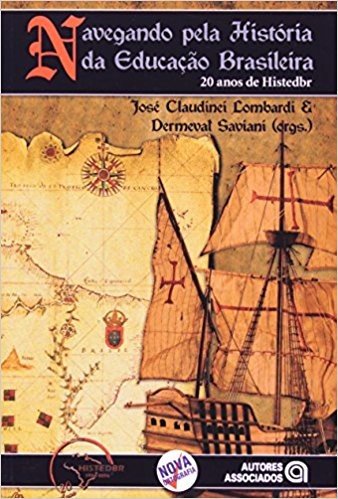 Navegando Pela História da Educação Brasileira